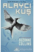 Suzanne Collins - Açlık Oyunları 3 - Alaycı Kuş 9786054263868 - 1