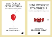 Dr. Özgür Bolat Beni Ödülle Cezalandırma + Beni Övgüyle Utandırma (2 Kitap) - 1