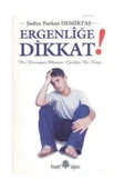 Ergenliğe Dikkat - 1