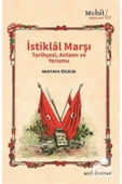 İstiklal Marşı Tarihçesi, Anlamı Ve Yorumu - 1