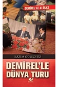Demirel'le Dünya Turu - 1