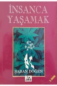 Insanca Yaşamak - 1
