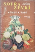 Sofra Zevki Yemek Kitabı Alaturka Alafranga (2. El) - 1