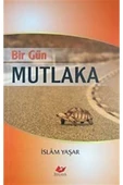 Bir Gün Mutlaka - 1