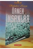 Sahabe-i Kiram Örnek Insanlar - 1