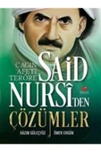 Çağın Afeti Teröre Said Nursiden Çözümler - 1