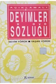 Açıklamalı Deyimler Sözlüğü - 1