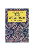 Ilköğretim Güzel Konuşma Yazma Kitabı - Yaşar Yörük - 1