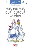 Puf, Pufpuf, Cuf, Cufcuf ve Cino SEVİM AK - 1