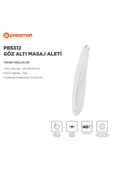 Polosmart PBS512 Pilli Göz Altı Masaj Aleti Beyaz - 3