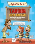Eğlenceli Bilgi Yayınları Metin Özdamarlar Tarihin Sıfır Noktası - Eğlenceli Tarih - 1