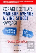 Zoraki Dostlar  Madison Avenue & Vine Street Kavşa - 2