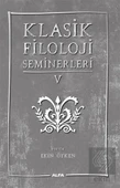 Klasik Filoloji Seminerleri 5 - 1