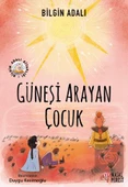Güneşi Arayan Çocuk - 2