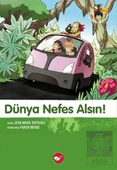 Dünya Nefes Alsın! - 1