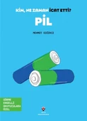 Kim, Ne Zaman İcat Etti? Pil - 1