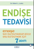 Endişe Tedavisi Endişe Sizi Durdurmadan Önce Onu Durdurmak İçin 7 Adım ROBERT L. LEAHY - 1