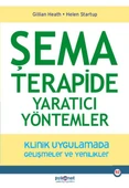 Şema Terapide Yaratıcı Yöntemler GİLLİAN HEATH – HELEN STARTUP - 1