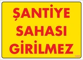 Şantiye Sahası Uyarı Levhası 25x35 KOD:1405 - 1