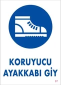 Koruyucu Ayakkabı Giy Uyarı Levhası 25x35 KOD:7 - 5