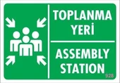 Toplanma Yeri Uyarı Levhası 17,5x25 KOD:928 - 2
