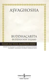 Buddhaçarita - Buddha‘Nın Yaşamı (K.Kapak)  AŞVAGHOSHA - 1