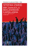 Bir Zanaatla Beklenmedik Karşılaşma - Sert Kapak  STEFAN ZWEIG - 1