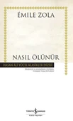 Nasıl Ölünür (Ciltli) EMILE ZOLA - 1