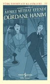 Dürdane Hanım (K. Kapak) AHMET MİTHAT EFENDİ - 1