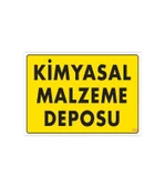 Kimyasal Malzeme Deposu Uyarı Levhası 25x35 KOD: 792 thumbnail 1