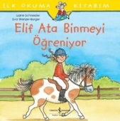 Elif Ata Binmeyi Öğreniyor LIANE SCHNEIDER - 1