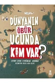 Dünyanın Öbür Ucunda Kim Var? (CİLTLİ) - 1