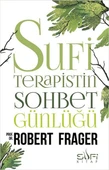 Sufi Terapistin Sohbet Günlüğü ROBERT FRAGER - 1
