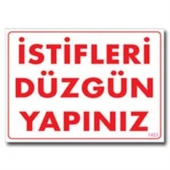 İstifleri Düzgün Yapınız Uyarı Levhası 25x35 KOD:1423 - 1