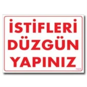 İstifleri Düzgün Yapınız Uyarı Levhası 25x35 KOD:1423 - 2