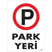 Park Yeri Uyarı Levhası 25x35 KOD:1587 - 1