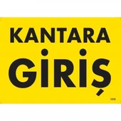 Kantara Giriş Uyarı Levhası 25x35 KOD:1578 - 2