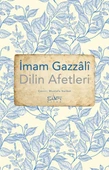 Dilin Afetleri İMAM GAZÂLÎ - 1