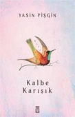 Kalbe Karışık YASİN PİŞGİN - 1