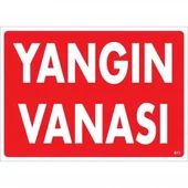 Yangın Vanası Uyarı Levhası 25x35 KOD:873 - 2
