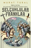 Selçuklular Franklar MURAT TURAL - 1