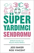 Süper Yardımcı Sendromu JESS BAKER, ROD VİNCENT - 1