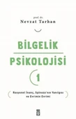 Bilgelik Psikolojisi-1 Rasyonel İnanç Spinozanın Yanılgısı ve Evrimin Evrimi NEVZAT TARHAN - 1