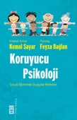 Koruyucu Psikoloji FEYZA BAĞLAN, KEMAL SAYAR - 1