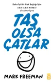 Taş Olsa Çatlar MARK FREEMAN - 1