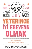 Yeterince İyi Ebeveyn Olmak VEYSİ ÇERİ - 1