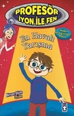 En Havalı Yarışma -  Profesör İyon İle Fen 1 BİRSEN EKİM ÖZEN - 1