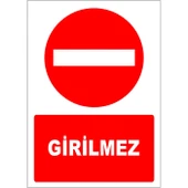 Girilmez Levhası Girilmez İşareti Tabelası Anlamı Sembolü İmalatı 90x120cm 2mm Normal Performans - 1