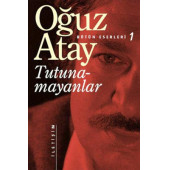 Tutunamayanlar / Bütün Eserleri 1 - 1