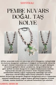 GÜMÜŞTEL EL SANATLARI Sertifikalı Pembe Kuvars Doğal Taş El Yapımı Tasarım Kolye - 1
